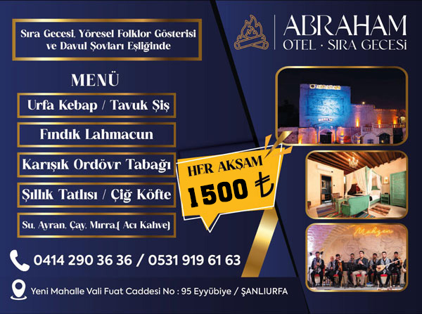 Şanlıurfa’da Alkollü Sıra Gecelerine Yoğun İlgi: Abraham Otel’den Kaçırılmayacak Büyük İndirim!